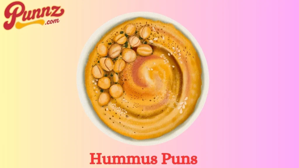 Hummus Puns