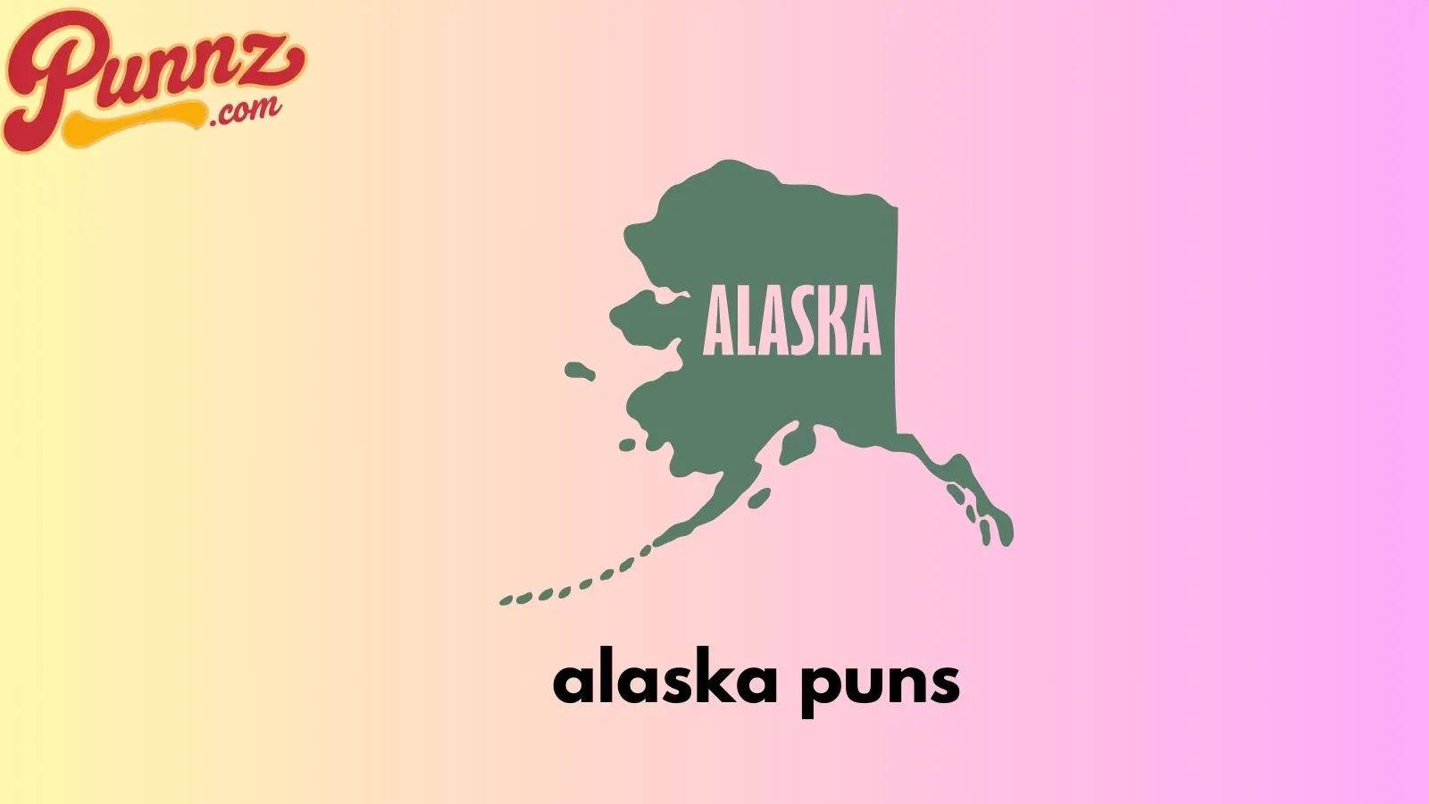 alaska puns