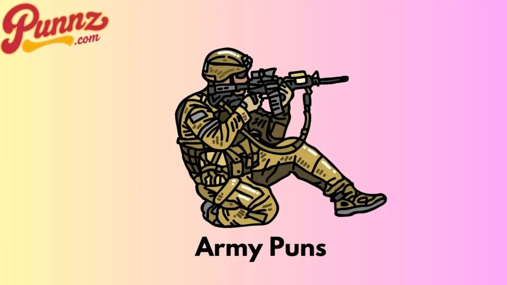 Army Puns