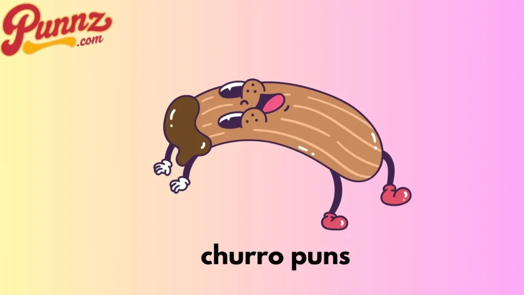 churro puns