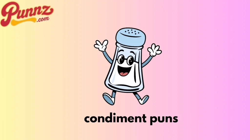 condiment puns