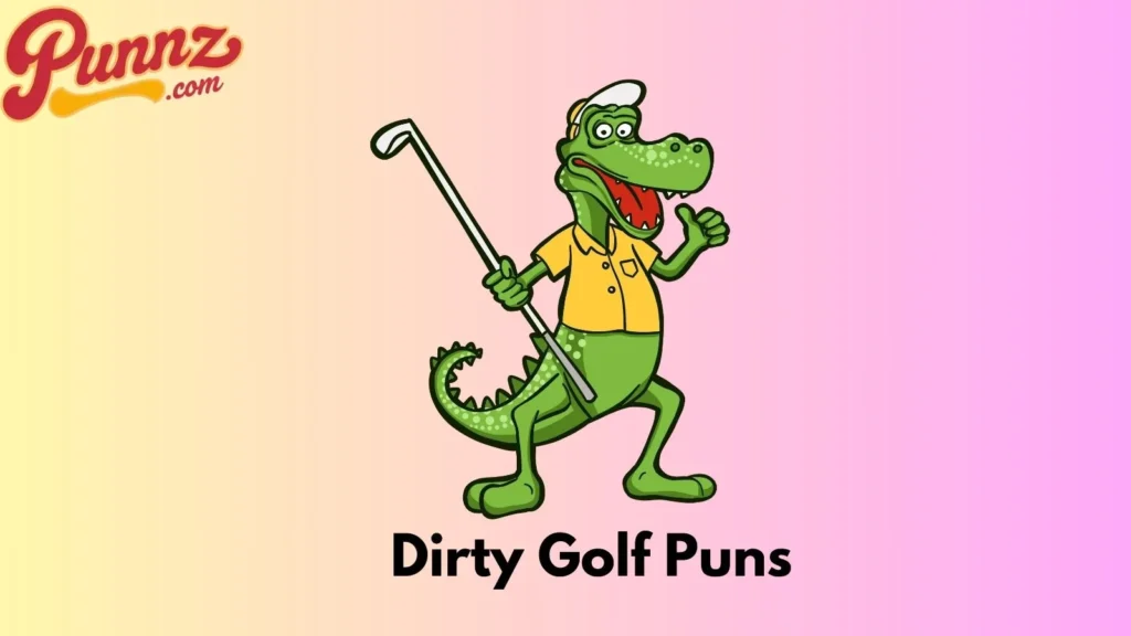 Dirty Golf Puns