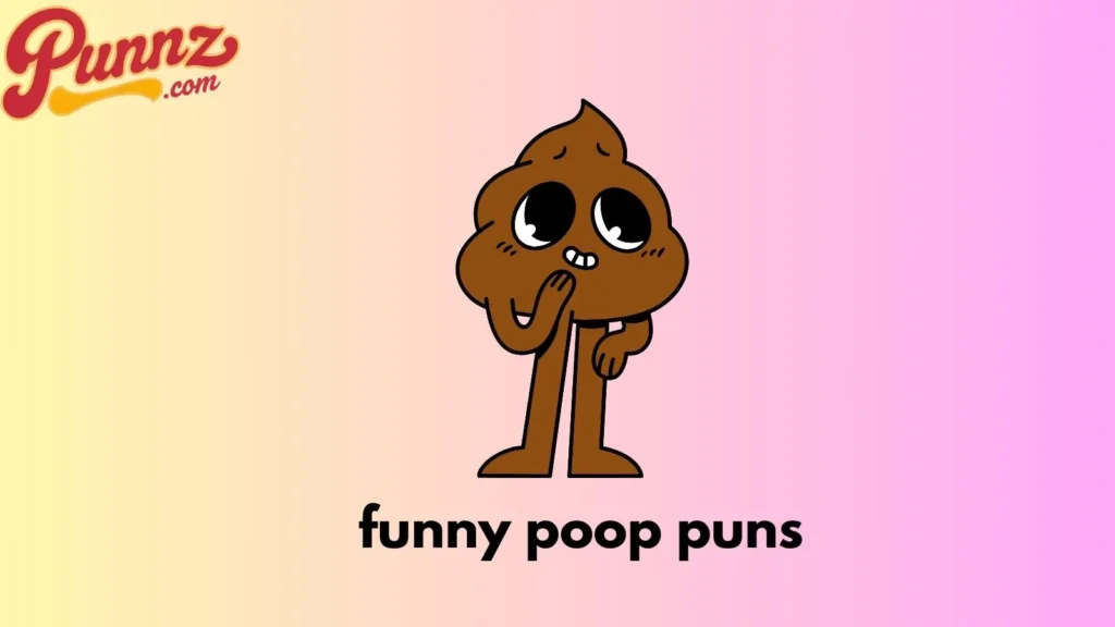 70+ Funny Poop Puns Best Jokes You Need Right Now For (2025) funny poop puns
