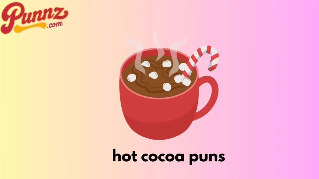 hot cocoa puns