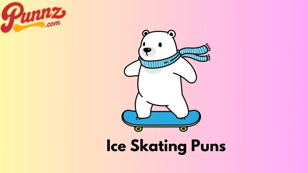 Ice Skating Puns