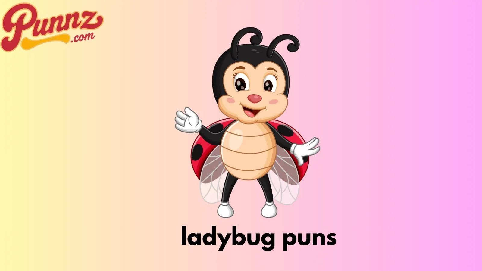 ladybug puns