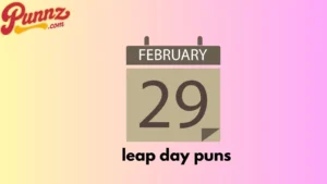 leap day puns