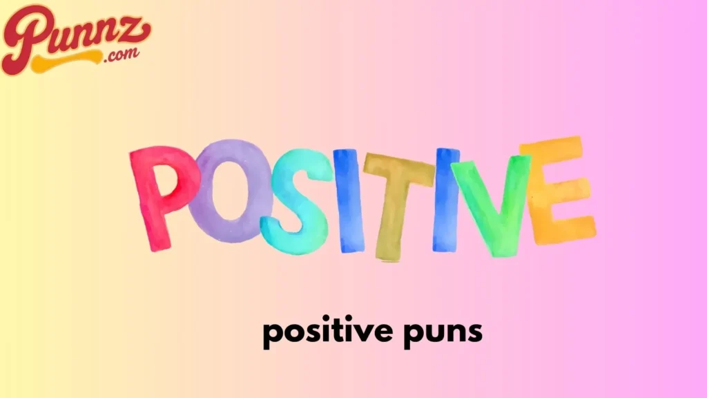 positive puns