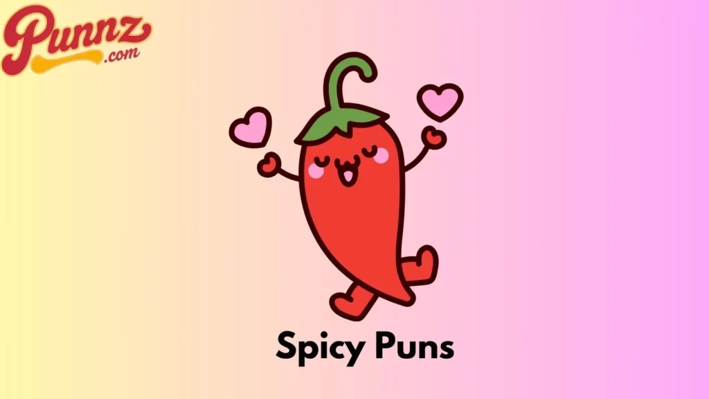 Spicy Puns