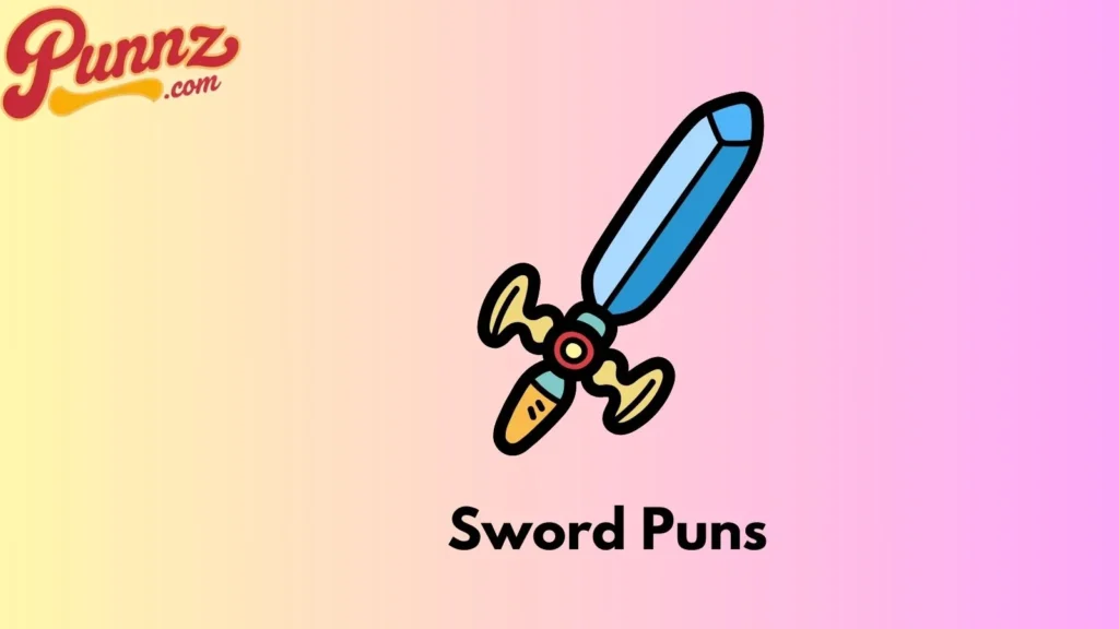 Sword Puns