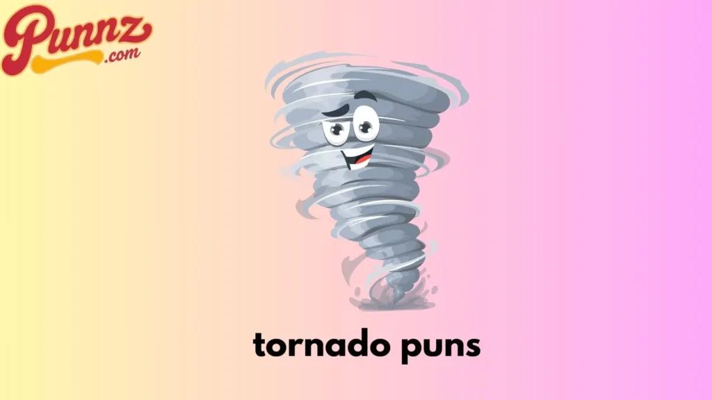 tornado puns