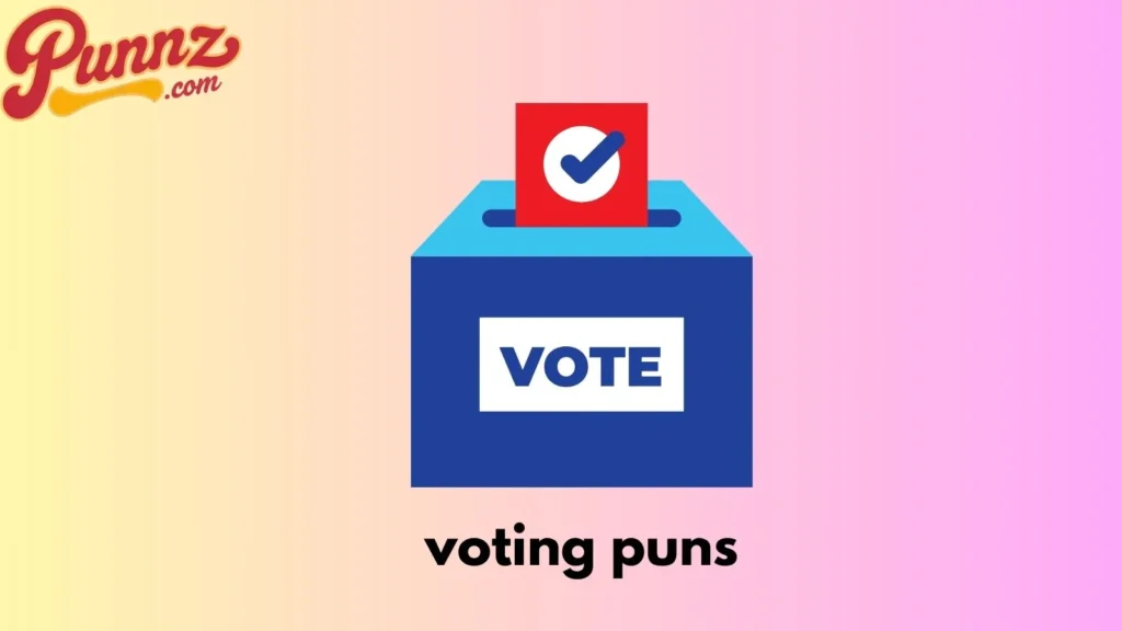 voting puns