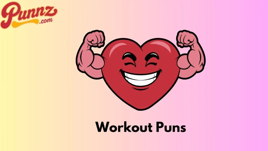 80+ Workout Puns That Will Keep You Motivated For (2025) Workout Puns