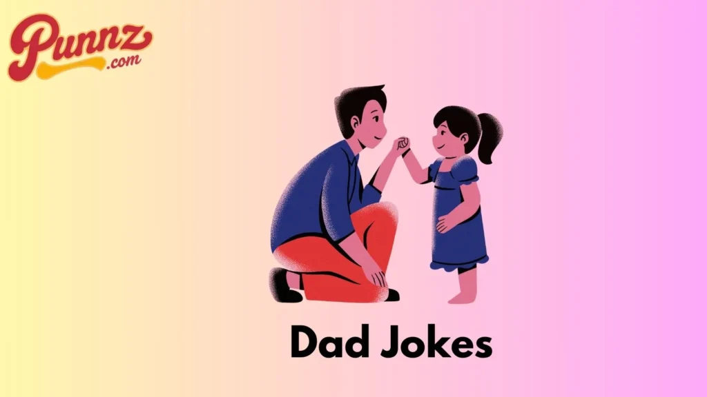 Cute Reddit Dad Jokes