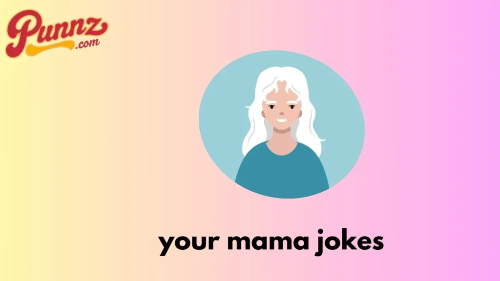 your mama jokes