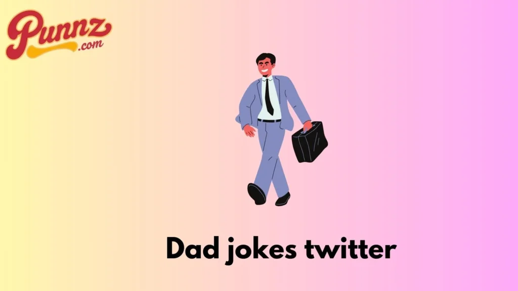 Dad Jokes Twitter Instagram Puns