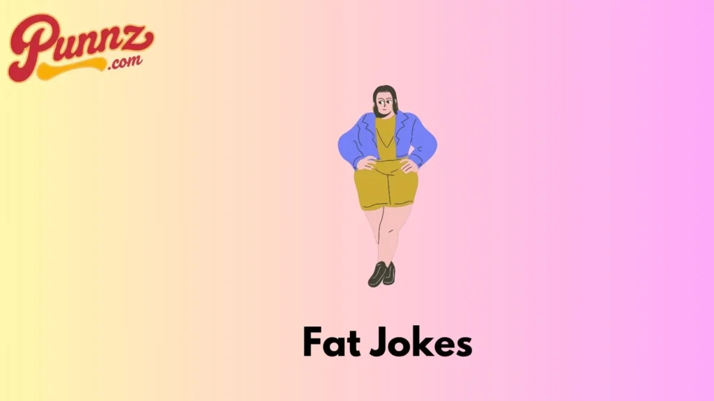 Fat Puns For Kids