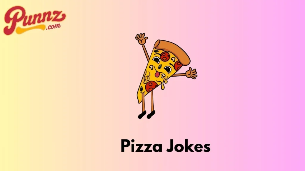 Funny Pizza Puns