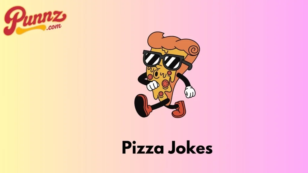 Pizza Jokes