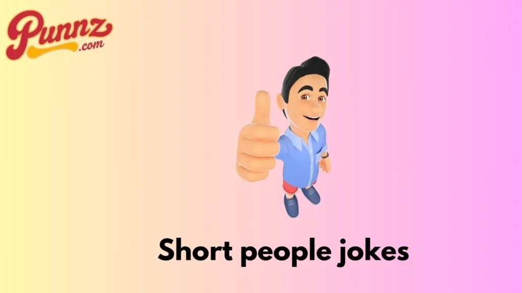 short people jokes