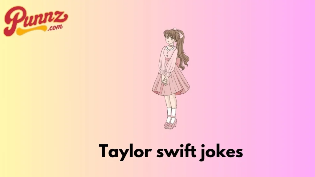 Taylor Swift Short Puns