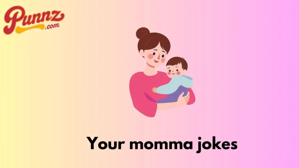 160+ Your Momma Jokes That’ll Crack You Up For (2025) your momma jokes