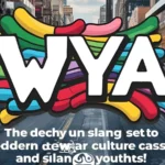 Best WYA Meaning