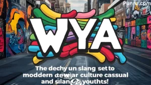Best WYA Meaning